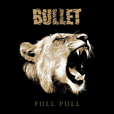 Bullet: "Full Pull" – 2012